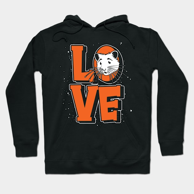 love hamster Hoodie by ShirtsShirtsndmoreShirts